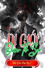 DỊ GIỚI DƯỢC TỀ SƯ - dịch